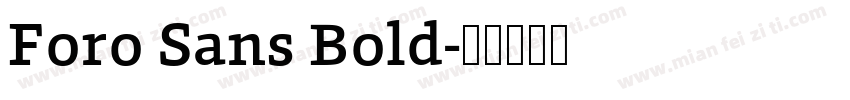 Foro Sans Bold字体转换